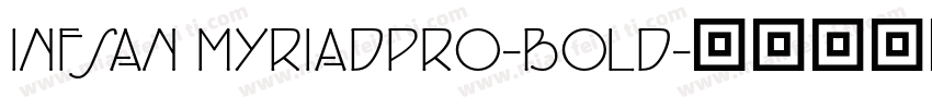 INFSAN MYRIADPRO-BOLD字体转换